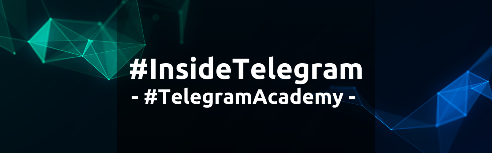 #InsideTelegram Telegram Academy